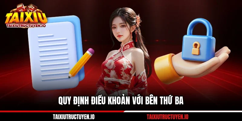 Quy định điều khoản với bên thứ ba